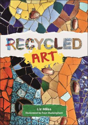 Reading Planet Cosmos - Recycled Art: Supernova/Red+ Liz Miles 9781036000646