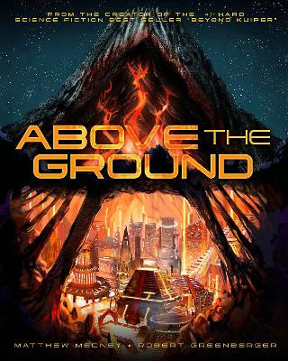 Above The Ground Matthew Medney 9781962594035