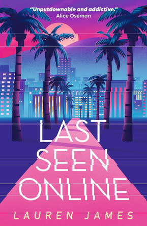 Last Seen Online Lauren James 9781406397390