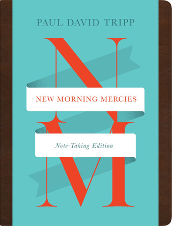 New Morning Mercies Paul David Tripp 9781433594250