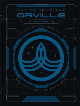 The Guide to The Orville Andre Bormanis 9781506723594