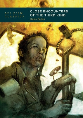 Close Encounters of the Third Kind Dana Polan 9781839025778