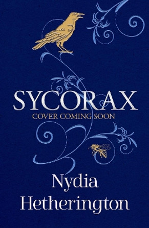 Sycorax Nydia Hetherington 9781529431087