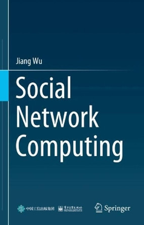 Social Network Computing Jiang Wu 9789819740833