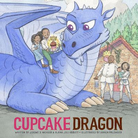 Cupcake Dragon Alana Joli Abbott 9781954255548