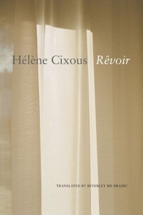 Rêvoir Hélène Cixous 9781803093871