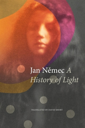 A History of Light Jan Nemec 9781803094168