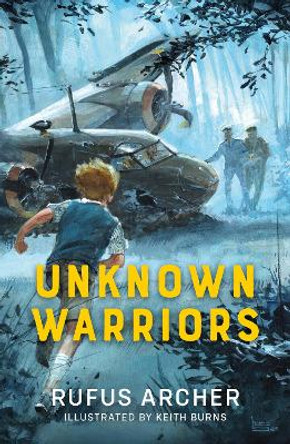 Unknown Warriors Rufus Archer 9781805145103