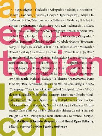 An Ecotopian Lexicon by Matthew Schneider-Mayerson