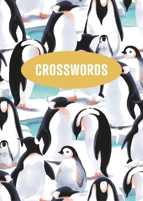 Crosswords: Over 200 Puzzles Eric Saunders 9781398847637
