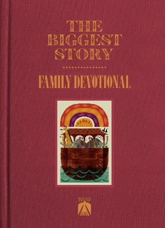 The Biggest Story Family Devotional Crossway Publishers 9781433579813