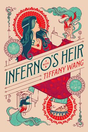 Inferno's Heir Tiffany Wang 9781959411772