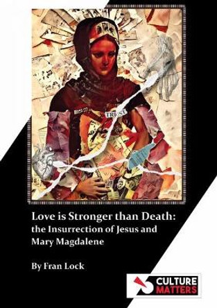 Insurrection of Jesus, The Fran Lock 9781912710539