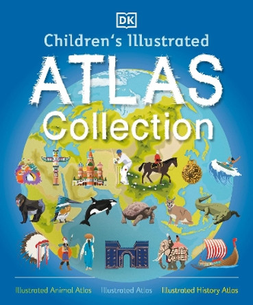 Children's Illustrated Atlas Collection DK 9780241686645