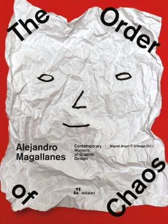 Alejandro Magallanes: Ordering the Chaos Miguel �ngel P�rez Arteaga 9788410650046