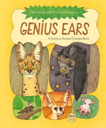 Genius Ears: A Curious Animal Compendium Lena Anlauf 9780735845626