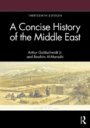 A Concise History of the Middle East Arthur Goldschmidt Jr. 9780367513412