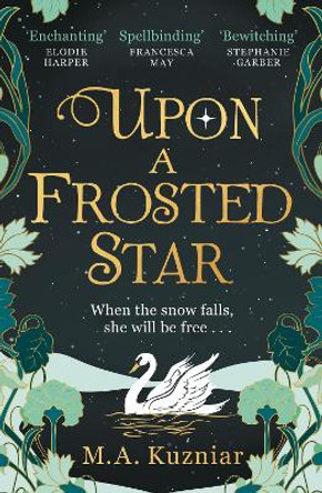 Upon a Frosted Star M.A. Kuzniar 9780008450779