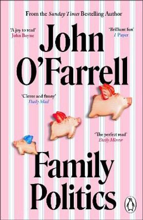 Family Politics John O'Farrell 9781804992968