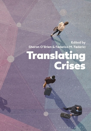 Translating Crises Dr Sharon O'Brien 9781350240162