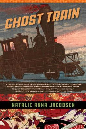 Ghost Train Natalie Anna Jacobsen 9781590795644