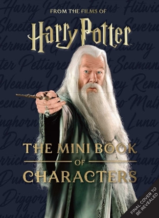 Harry Potter: The Mini Book of Characters Jody Revenson 9798886637229