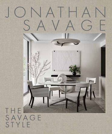 The Savage Style Jonathan Savage 9781423665236