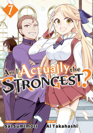 Am I Actually the Strongest? 7 (Manga) Ai Takahashi 9781646517763