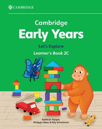 Cambridge Early Years Let's Explore Learner's Book 2C: Early Years International Kathryn Harper 9781009388290