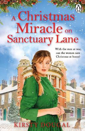 A Christmas Miracle on Sanctuary Lane Kirsty Dougal 9781405958684