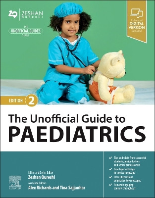The Unofficial Guide to Paediatrics Zeshan Qureshi 9780443113284