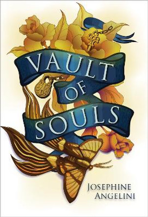 Vault of Souls Josephine Angelini 9781963558074