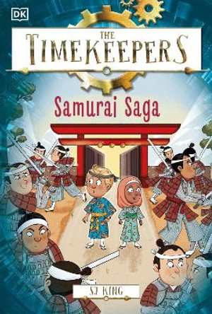 The Timekeepers: Samurai Saga SJ King 9780241607336