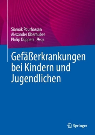 Gefäßerkrankungen bei Kindern und Jugendlichen Siamak Pourhassan 9783662685150