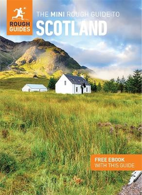 The Mini Rough Guide to Scotland: Travel Guide with Free eBook Rough Guides 9781835290194