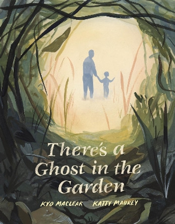 There's a Ghost in the Garden Kyo Maclear 9781592704057