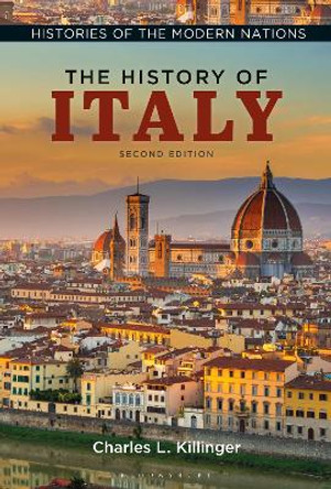 The History of Italy Professor Charles L. Killinger, III 9798216170211