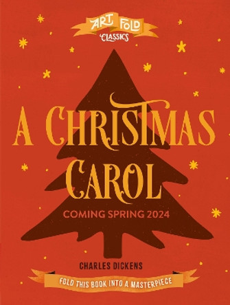 Art Fold Classics: A Christmas Carol Charles Dickens 9781836001416