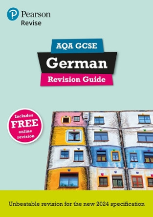 Pearson Revise AQA GCSE (9-1) German Revision Guide  Heather Murphy 9781292739694