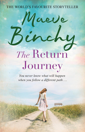 The Return Journey Maeve Binchy 9781409103462
