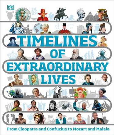 Timelines of Extraordinary Lives DK 9780241688090