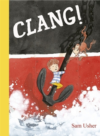 Clang!: Adventures with Grandad Sam Usher 9781800786264