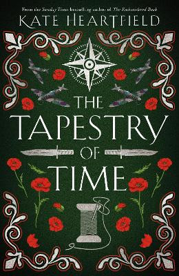 The Tapestry of Time Kate Heartfield 9780008567811
