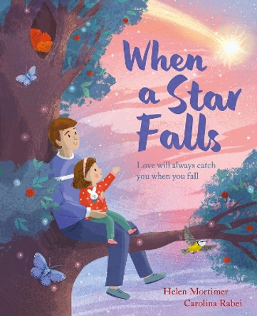 When a Star Falls Helen Mortimer 9781408364970