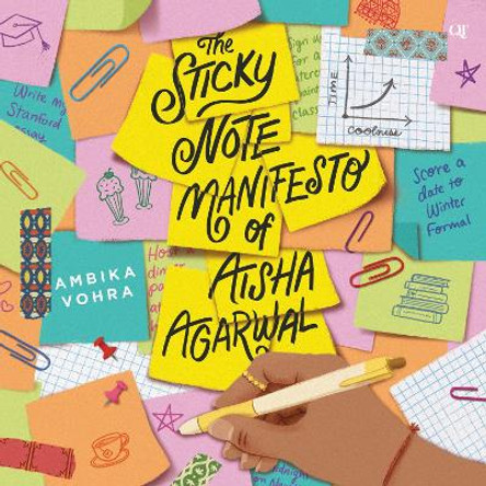 The Sticky Note Manifesto of Aisha Agarwal Ambika Vohra 9780063347229