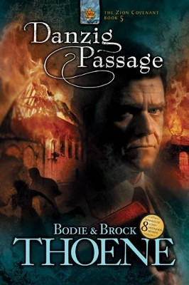 Danzig Passage by Bodie Thoene 9781414301112