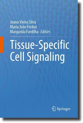 Tissue-Specific Cell Signaling by Joana Vieira Silva 9783030444358