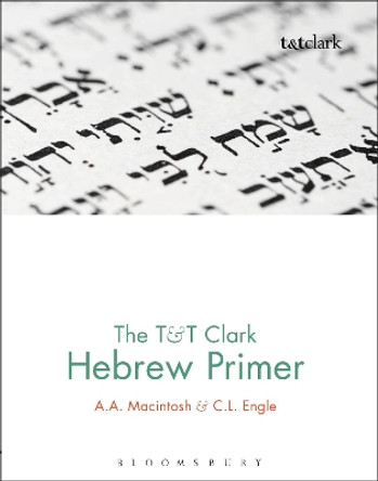 The T&T Clark Hebrew Primer by A. A. MacIntosh 9780567042378