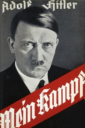 Mein Kampf by Adolf Hitler 9781935785071