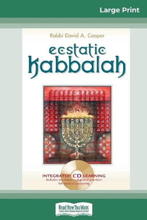 Ecstatic Kabbalah (16pt Large Print Edition) by David A Cooper 9780369304490